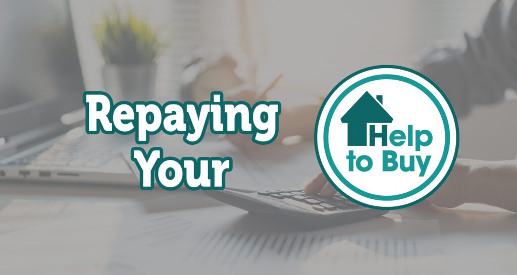 How to Repay Your Help to Buy Equity Loan