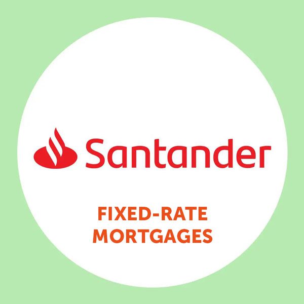 Santander Fixed Rate Mortgage Overview
