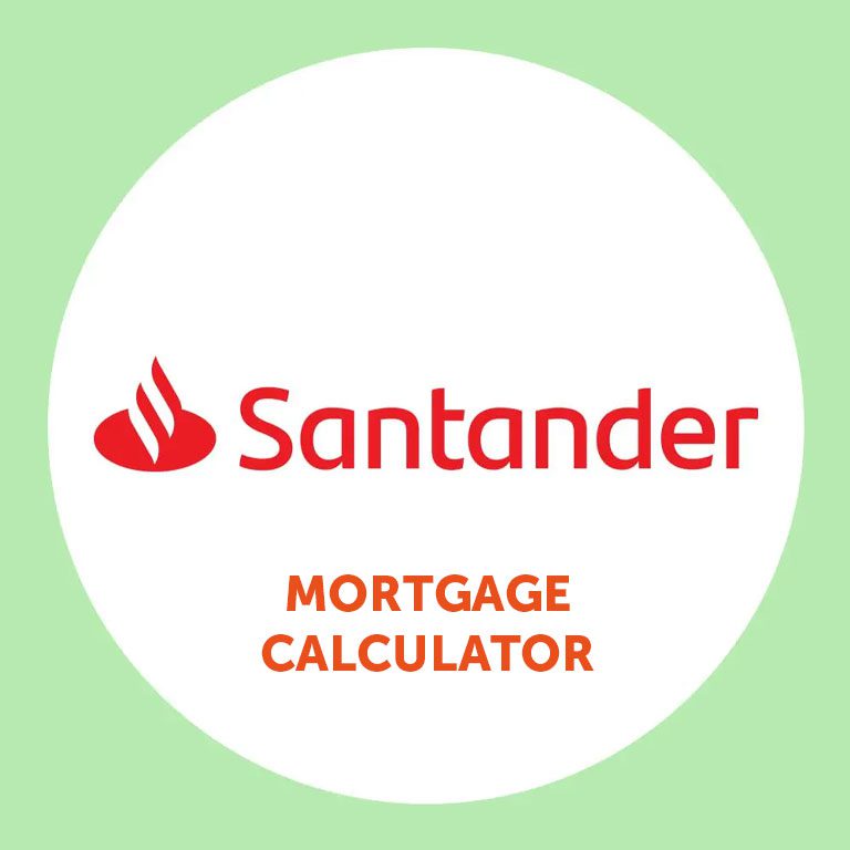 Santander Mortgage Calculator